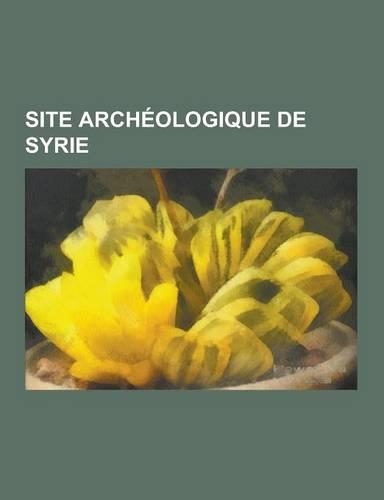 Site Archeologique de Syrie