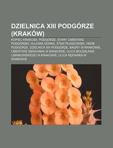 Dzielnica XIII Podgorze (Krakow)