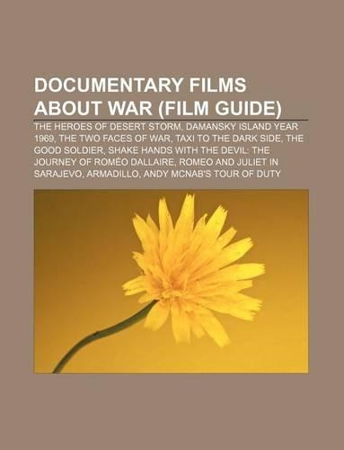 Documentary Films about War (Film Guide)