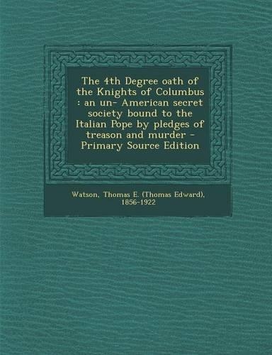 The 4th Degree Oath of the Knights of Columbus