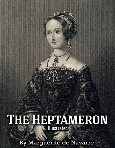 The Heptameron: Illustrated