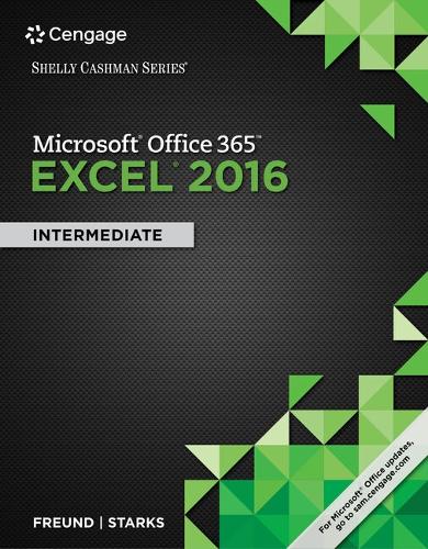 Bundle: Shelly Cashman Series Microsoft Office 365 & Excel 2016: Intermediate + Shelly Cashman Series Microsoft Office 365 & Access 2016: Intermediate + Shelly Cashman Series Microsoft Office 365 & PowerPoint 2016: Introductory