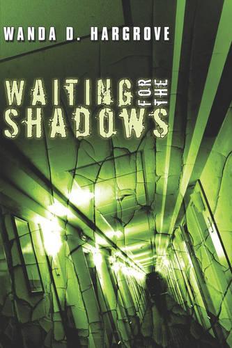 Waiting for the Shadows: (English)
