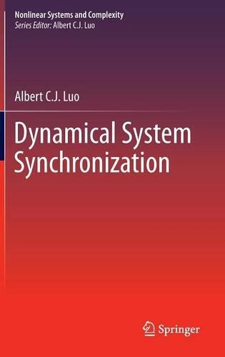 Dynamical System Synchronization: (3 Nonlinear Systems and Complexity)