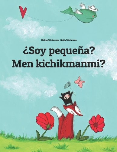 ¿Soy pequeña? Men kichikmanmi?