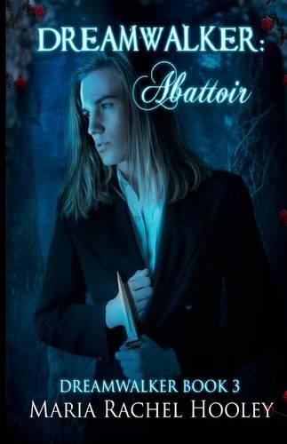Dreamwalker: Abattoir