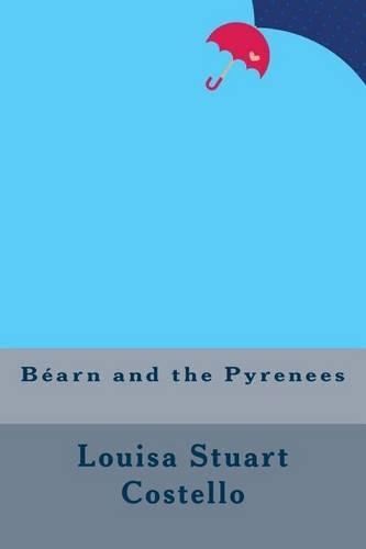 Bearn and the Pyrenees