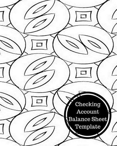 Checking Account Balance Sheet Template
