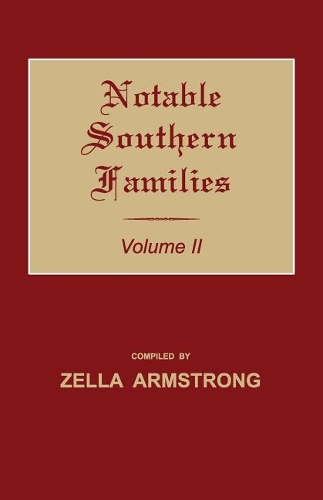 Notable Southern Families. Volume II: (Notable Southern Families)