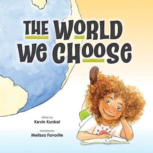 The World We Choose