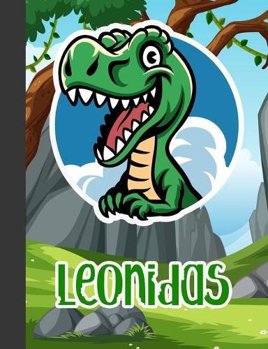 Leonidas: Wide Ruled Composition Notebook Dinosaur Boys Kids Personalized Journal for School Supplies - 110 pages 7.44x9.269