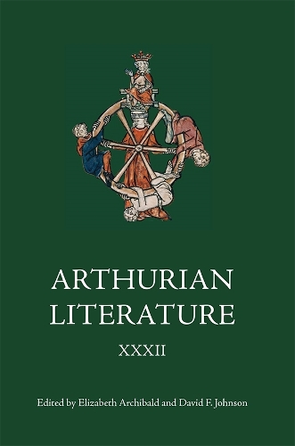 Arthurian Literature XXXII: (Arthurian Literature)