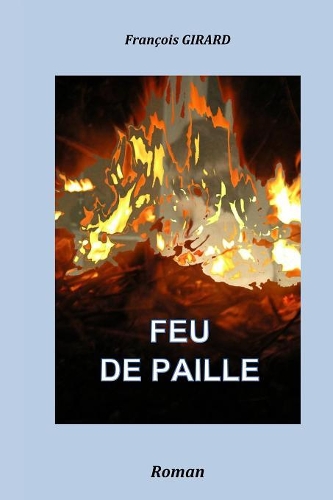 Feu de Paille (Version Noir & Blanc)