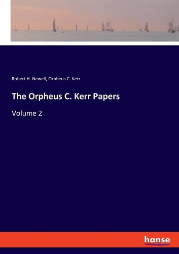 The Orpheus C. Kerr Papers