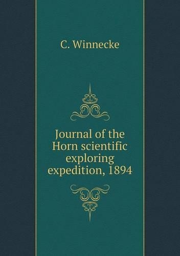 Journal of the Horn scientific exploring expedition, 1894