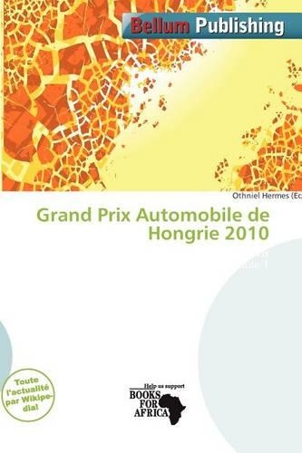 Grand Prix Automobile de Hongrie 2010: (French)