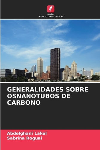 Generalidades Sobre Osnanotubos de Carbono