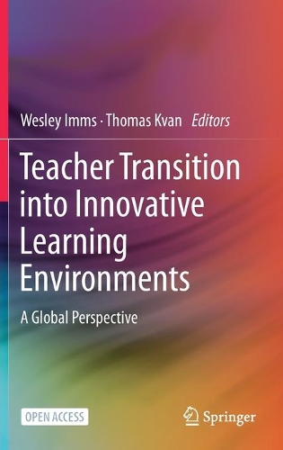 Teacher Transition into Innovative Learning Environments