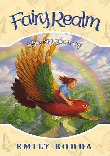 Fairy Realm #5: The Magic Key: (05 Fairy Realm (Hardcover))