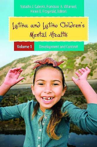 Latina and Latino Children's Mental Health: [2 Volumes]