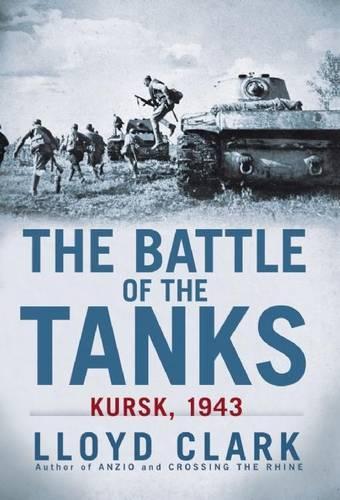 The Battle of the Tanks: Kursk, 1943(English)