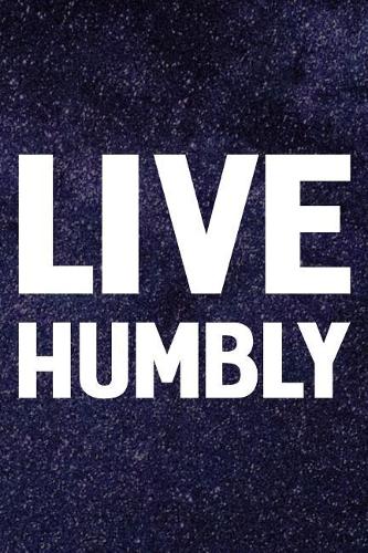 Live Humbly
