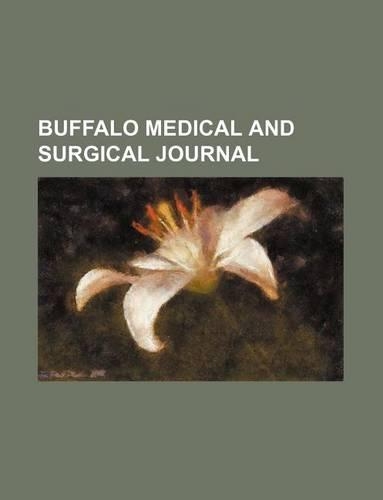 Buffalo Medical and Surgical Journal (Volume 15)