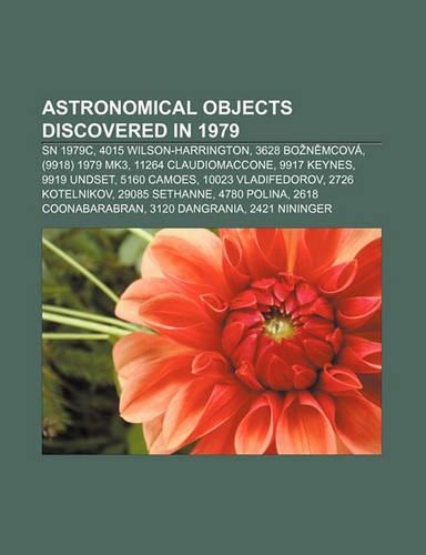 Astronomical Objects Discovered in 1979: Sn 1979c, 4015 Wilson-Harrington, 3628 Bo N McOva, (9918) 1979 Mk3, 11264 Claudiomaccone, 9917 Keynes(English)