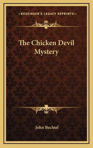 The Chicken Devil Mystery