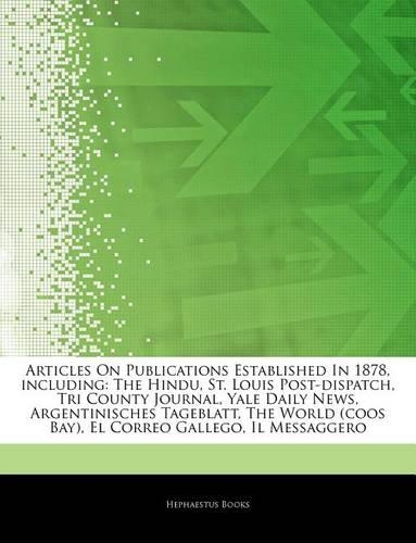 Articles on Publications Established in 1878, Including