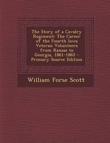 Story of a Cavalry Regiment