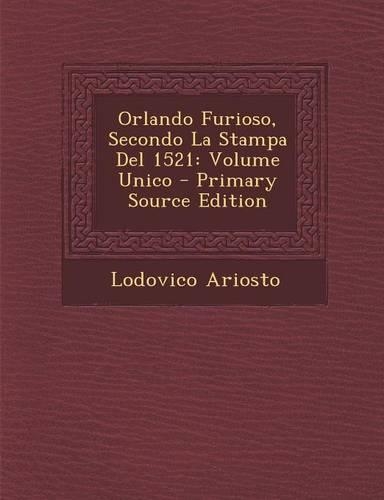 Orlando Furioso, Secondo La Stampa del 1521: Volume Unico