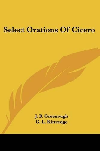 Select Orations Of Cicero