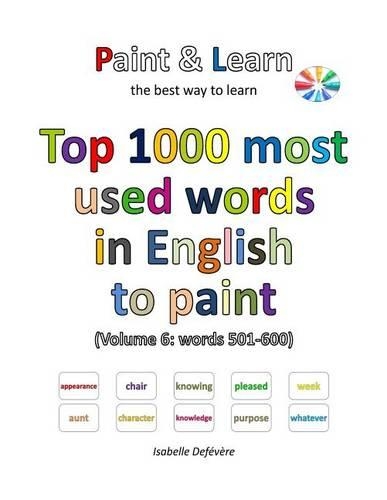 Top 1000 most used words in English to paint (Volume 6