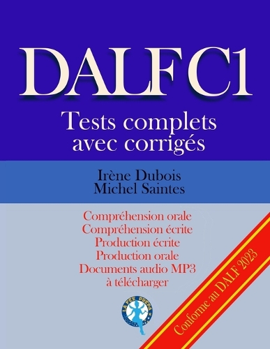 DALF C1 Tests complets corrigés
