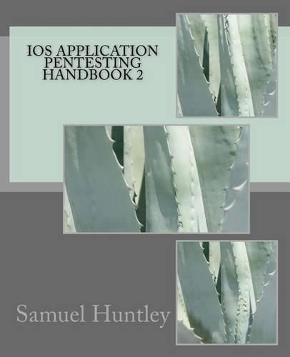 iOS Application Pentesting Handbook 2