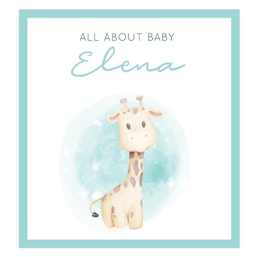 All About Baby Elena