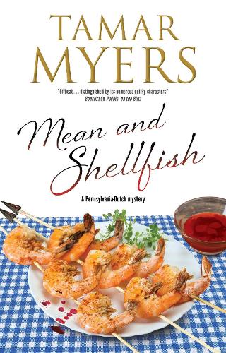 Mean and Shellfish: (Pennsylvania-Dutch Mystery)