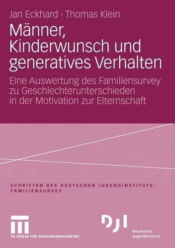 Männer, Kinderwunsch und generatives Verhalten