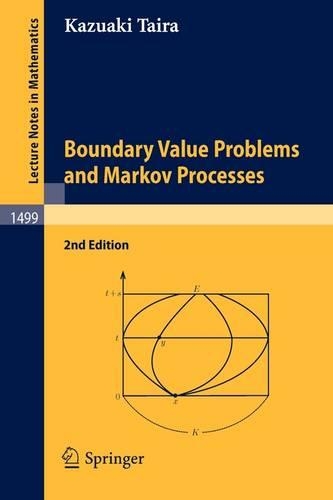 Boundary Value Problems and Markov Processes: (v. 1499 Lecture Notes in Mathematics)