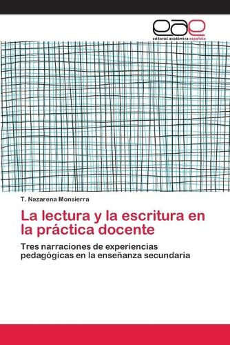 La lectura y la escritura en la práctica docente