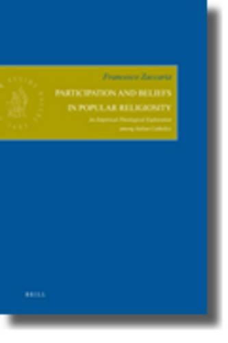 Participation and Beliefs in Popular Religiosity