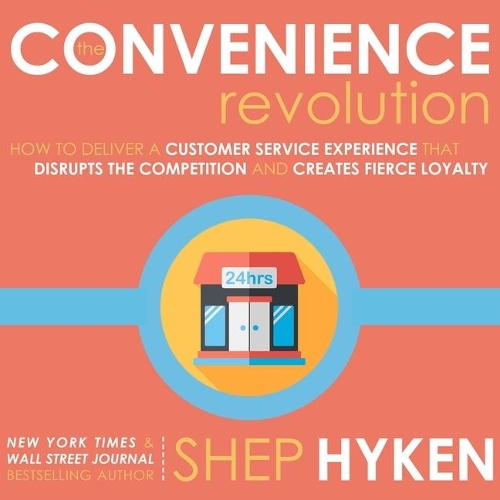 The Convenience Revolution Lib/E