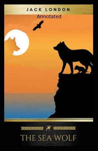 The Sea-Wolf Annotated