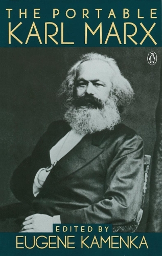 The Portable Karl Marx: (Portable Library)