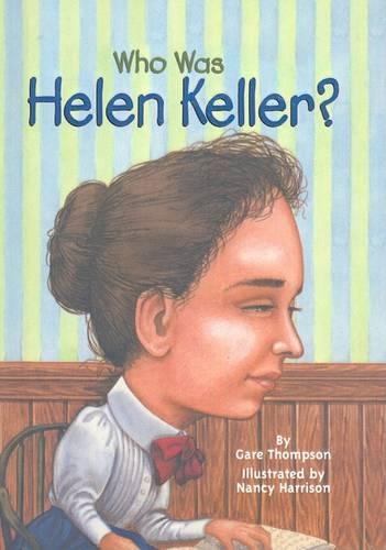 Who Was Helen Keller?: (Who Was...?)