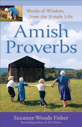 Amish Proverbs: Words of Wisdom from the Simple Life(English)