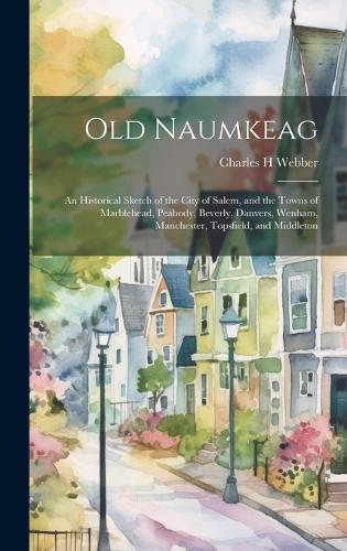 Old Naumkeag