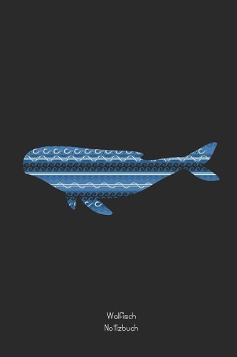 Walfisch Notizbuch: Notizen Buch I liniert; 110 Seiten I Journal, Tagebuch für Hochsee Fischer und Taucher
