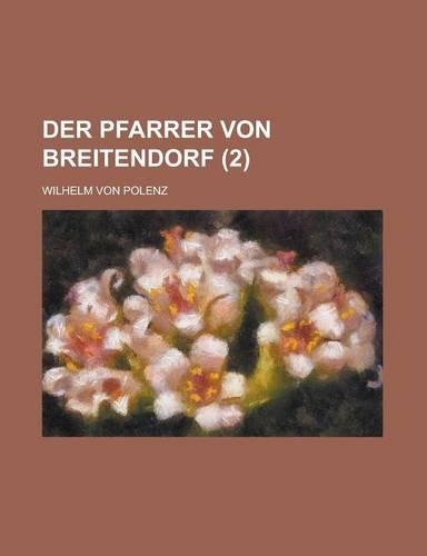 Der Pfarrer Von Breitendorf (2 ): (English)